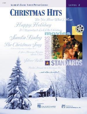 Alfred's Basic Adult Piano Course: Book 2 :  Christmas Hits - E L Lancaster