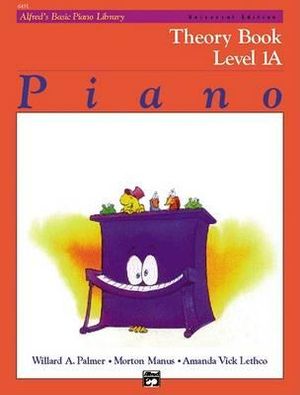 Alfred's Basic Piano Library Theory - Level 1A : Alfred's Basic Piano Library - Willard A Palmer