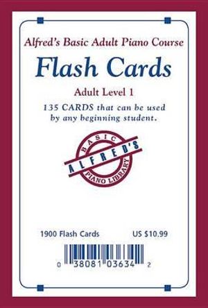 Alfred's Basic Adult Piano Course Flash Cards : Level 1, Flash Cards - Morton Manus