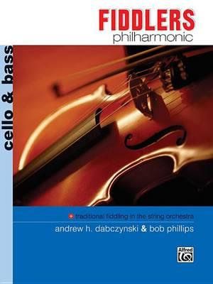 Fiddlers Philharmonic : Cello & Bass - Andrew H Dabczynski