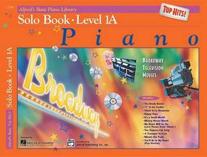 Alfred's Basic Piano Library Top Hits! Solo Book 1A : Book & CD - E L Lancaster