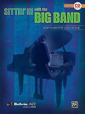 Sittin' in with the Big Band, Vol 1 : Piano, Book & CD - Alfred Music