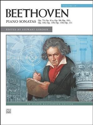 Beethoven -- Piano Sonatas, Vol 4 : Nos. 25-32 - Ludwig Van Beethoven