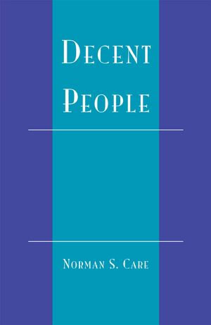 Decent People - Norman S. Care