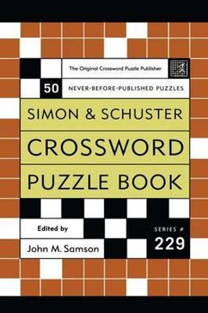 Crossword Puzzle Book : 50 Never-Before Published Puzzles - John M. Samson