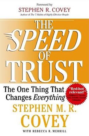 The Speed of Trust - Stephen M. R. Covey