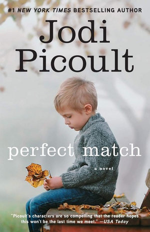 Perfect Match - Jodi Picoult