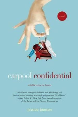 Carpool Confidential - Jessica Benson