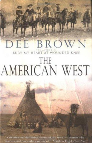 The American West - Dee Brown