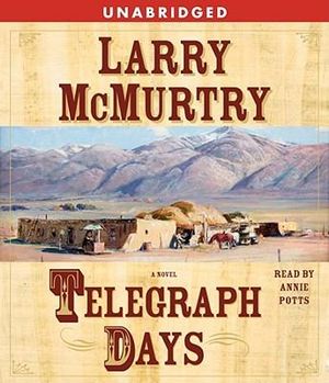 Telegraph Days - Larry McMurtry