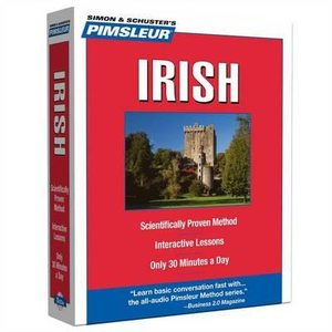 Pimsleur Irish Level 1 CD : Learn to Speak and Understand Irish (Gaelic) with Pimsleur Language Programs - Pimsleur