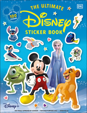 The Ultimate Disney Sticker Book : Ultimate Sticker Book - DK