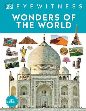 Wonders of the World : DK Eyewitness - DK