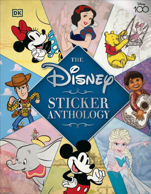 The Disney Sticker Anthology : DK Sticker Anthology - DK