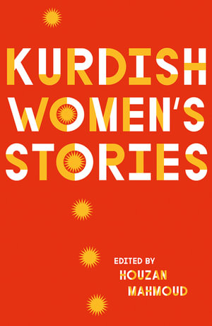 Kurdish Women's Stories - Houzan Mahmoud