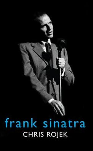 Frank Sinatra : Celebrities - Chris Rojek