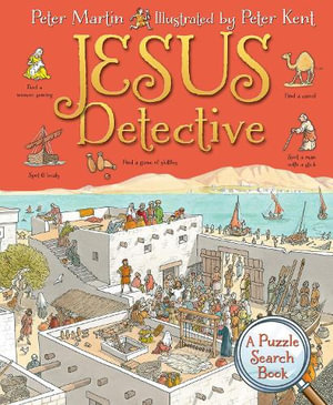 Jesus Detective : A Puzzle Search Book - Peter Martin