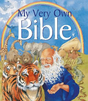 My Very Own Bible : My Very Own - Lois Rock