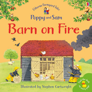 Barn On Fire : Farmyard Tales - Heather Amery