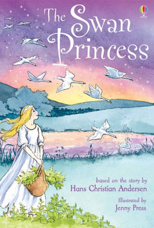 The Swan Princess : Young Reading Series 2 - Rosie Dickins