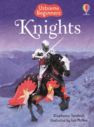 Knights : Beginners - Stephanie Turnbull