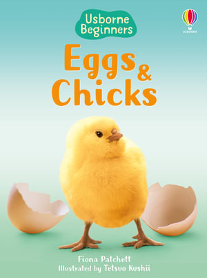 Eggs and Chicks : Beginners - Fiona Patchett