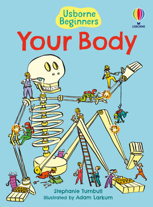 Your Body : Beginners Series - Stephanie Turnbull