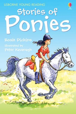 Stories Of Ponies : Young Reading Series 1 - Rosie Dickins