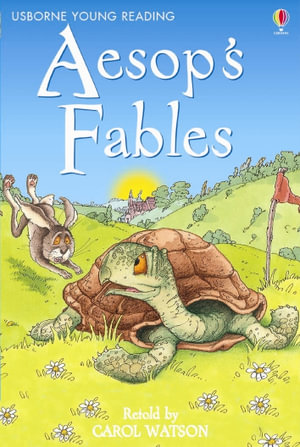 Aesop's Fables : Usborne Young Reading Series - Carol Watson