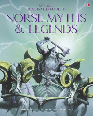 Norse Myths and Legends : Usborne Myths and Legends - .