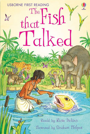 The Fish That Talked : Usborne First Reading : Level 3 - Rosie Dickins