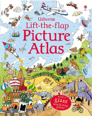 Lift the Flap Picture Atlas : See Inside - Alex Frith