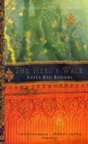 The Hero's Walk - Anita Rau Badami