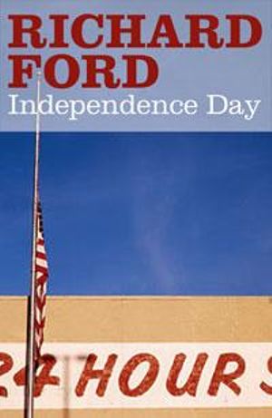 Independence Day - Richard Ford