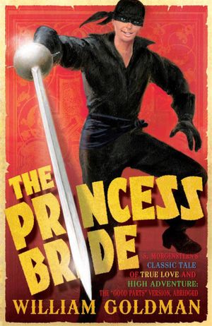 The Princess Bride - William Goldman