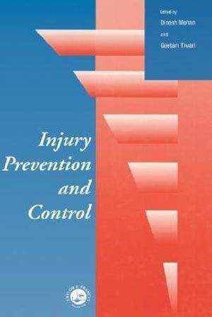 Injury Prevention and Control - Dinesh Mohan