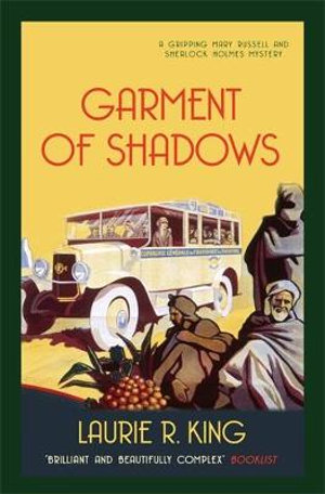 Garment Of Shadows (#12) : A captivating mystery for Mary Russell and Sherlock Holmes - Laurie R King