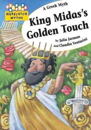 Hopscotch : Myths: King Midas's Golden Touch - Julia Jarman