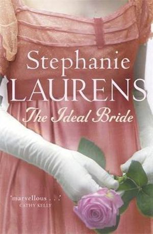 The Ideal Bride : Cynster Series : Book 11 - Stephanie Laurens