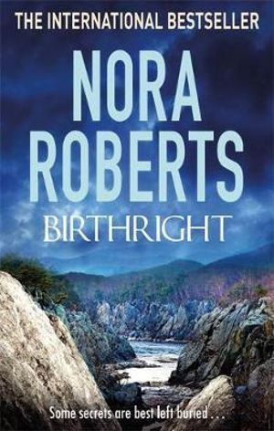 Birthright : Tom Thorne Novels - Nora Roberts