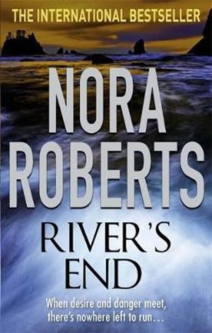 River's End - Nora Roberts