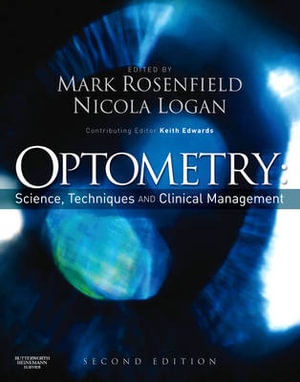 Optometry 2nd edition : Science, Techniques and Clinical Management - Keith H. Edwards