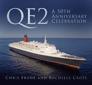 QE2 : A 50th Anniversary Celebration - Chris Frame