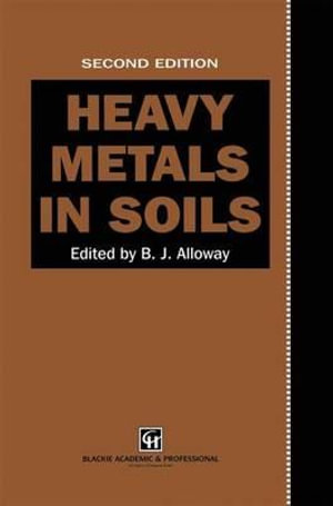 Heavy Metals in Soils - B.J. Alloway