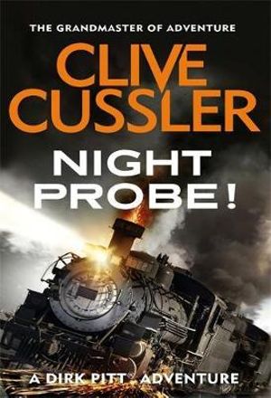 Night Probe! : Dirk Pitt - Clive Cussler