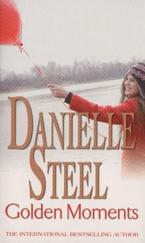 Golden Moments : UK Edition of Passion's Promise - Danielle Steel