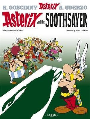 Asterix and the Soothsayer : Asterix Series : Book 19 - Rene Goscinny