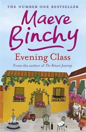 Evening Class - Maeve Binchy