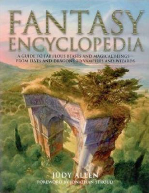 Fantasy Encyclopedia - Judy Allen