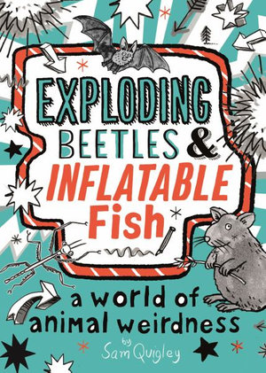 Exploding Beetles and Inflatable Fish : Exploding Beetles - Tracey Turner